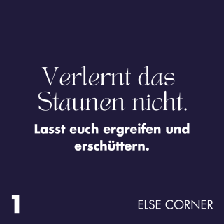 #1 - Verlernt das Staunen nicht